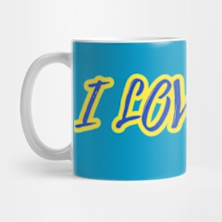 I love you Mug